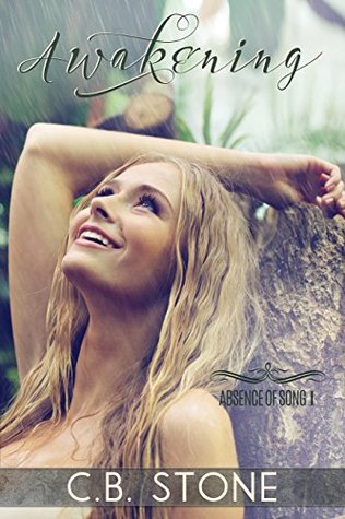 Awakening (Absence of Song #1)