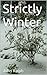 Strictly Winter by John Ralph