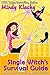 Single Witch's Survival Guide (Jane Madison Academy, #1)