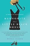 Mennonite in a Little Black Dress by Rhoda Janzen