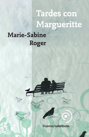Portada de Tardes con Margueritte, de Marie-Sabine Roger