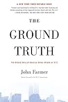 The Ground Truth by John   Farmer