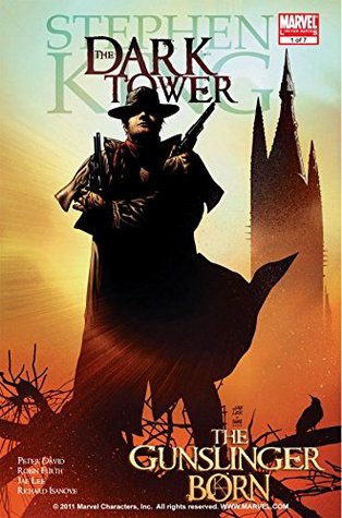 The Dark Tower: The Gunslinger Born #1 (Kindle Edition)
