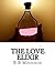 The Love Elixir (The Love Elixirs, #1)
