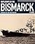 Battleships of the Bismarck...