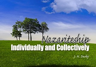 Nazariteship: Individually and Collectively