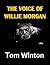 The Voice of Willie Morgan