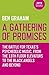 A Gathering of Promises: Th...