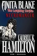 Anita Blake, Vampire Hunter: The Laughing Corpse, Volume 2: Necromancer