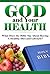 HEALTHY LIVING: GOD AND YOU...