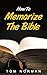 How To Memorize The Bible