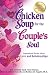 Chicken Soup for the Couple's Soul by Jack Canfield