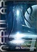 Nebular Sammelband 7 - Die Wächter des Kontinuums