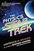 The Physics of Star Trek