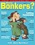 Going Bonkers? Issue 12