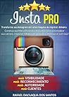 Insta PRO: Transf...