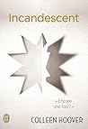 Incandescent by Colleen Hoover