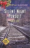 Silent Night Pursuit by Katy Lee