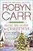 Bring Me Home for Christmas by Robyn Carr