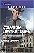 Cowboy Undercover (The Brot...