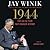 1944: FDR and the Year That Changed History