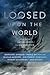 Loosed Upon the World: The Saga Anthology of Climate Fiction