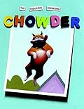 The Fabulous Bouncing Chowder