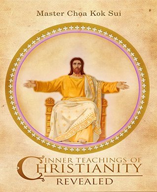 Inner Teachings of Christianity Revealed (Kindle Edition)