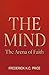 The Mind: The Arena of Faith