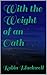 With the Weight of an Oath (The Prince's Sacrifice Book 1)