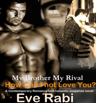 My Brother, My Rival (My Brother, My Rival, #2)