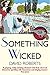 Something Wicked (Lord Edward Corinth & Verity Browne Book 8)