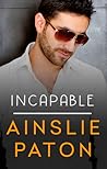 Incapable by Ainslie Paton