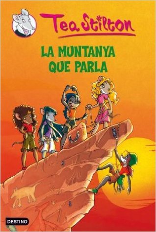 La muntanya que parla (Tea Stilton, #2)