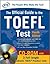Official Guide to the TOEFL Test With CD-ROM, 4th Edition (Official Guide to the Toefl Ibt) 4th Edition