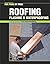 Roofing, Flashing, and Wate...