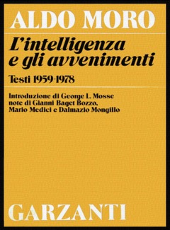L'intelligenza e gli avvenimenti. Testi 1959-1978