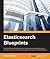 Elasticsearch Blueprints
