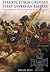 The Victoria Crosses That Saved an Empire: The Story of the VCs of the Indian Mutiny