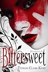 Bittersweet by Tyffani Clark Kemp