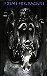 Poems for Pagans by Nic Le Becheur