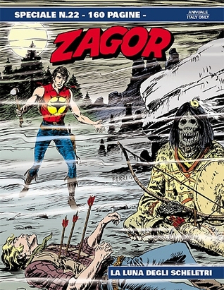 La luna degli scheletri (Speciale Zagor, #22)