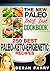 The New Paleo PKE Diet Cookbook: 250 Best Paleo-Keto-Epigenetic Recipes