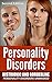 Personality Disorders: Hist...