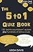 The '5 to 1' Quiz Book (The '5 to 1' Quiz Book Series)