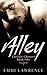 Alley (Curtain Chasers Tril...