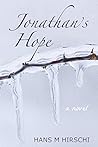 Jonathan's Hope by Hans M. Hirschi