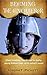 Becoming The Conqueror: When treachery threatened his duchy, young William took up his father's sword. (Deeds of the Norman Dukes Book 1)