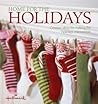 Home for the Holidays: Creative Ideas for Making the Holidays Memorable (Hallmark Occasions)
