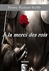 À la merci des rois (VFB.ROMANS.NOUV) (French Edition) À la merci des rois (VFB.ROMANS.NOUV) (French Edition)